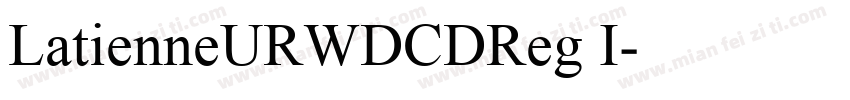 LatienneURWDCDReg I字体转换